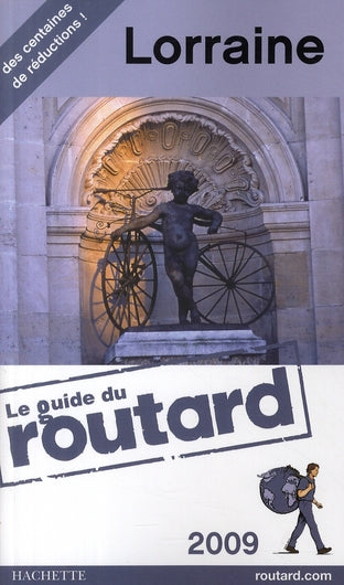 Guide du Routard : Lorraine (édition 2009)