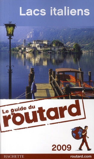 Guide du Routard : lacs italiens (édition 2009)