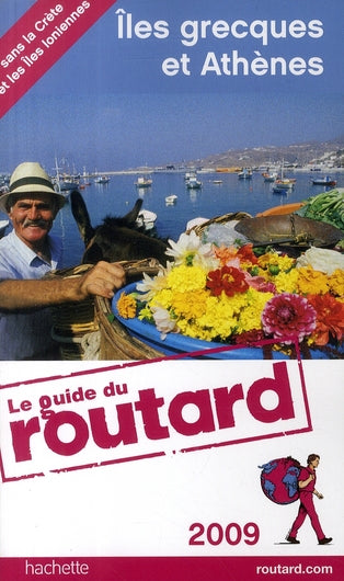Guide du Routard : Iles grecques et Athènes (édition 2009)