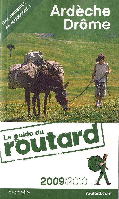 Guide du Routard : Ardèche, Drôme (édition 2009/2010)