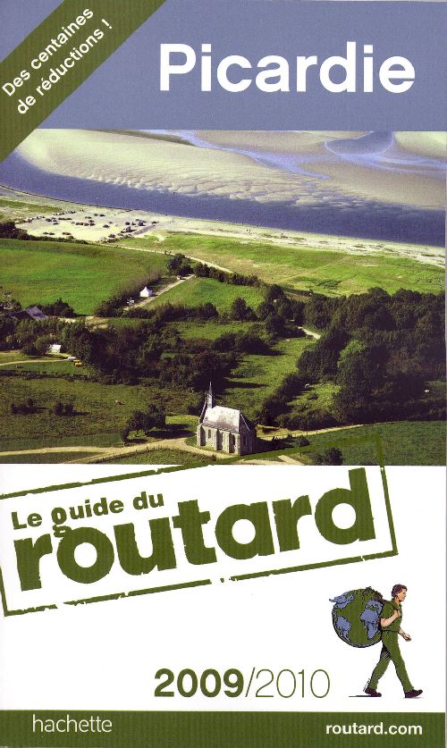 Guide du Routard : Picardie (édition 2009/2010)