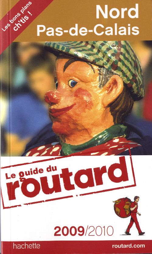 Guide du Routard : Nord/Pas-de-Calais (édition 2009/2010)