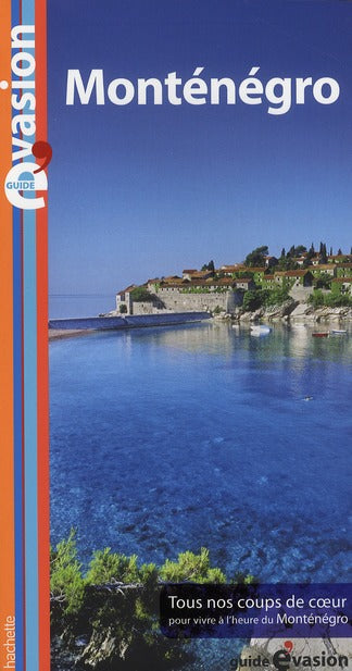 Guide évasion : Monténégro
