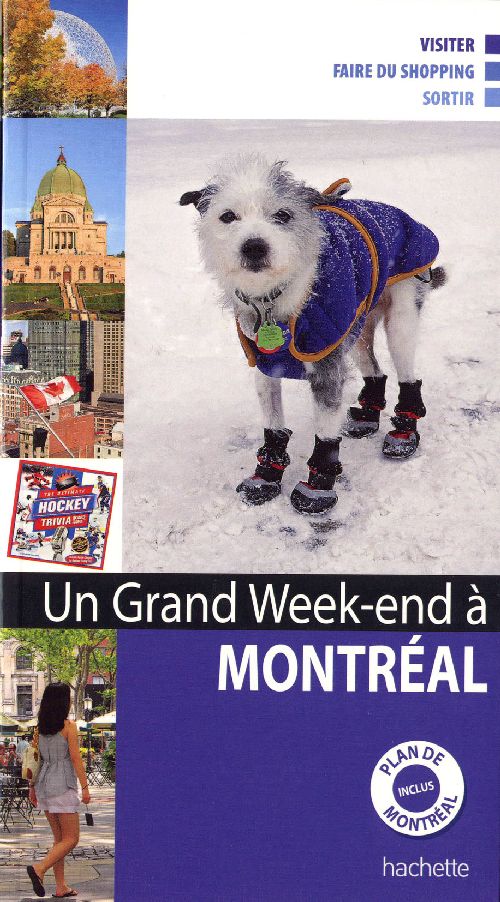 Un grand week-end : Montréal