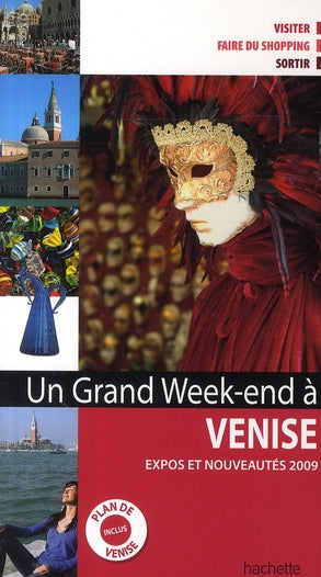 Un grand week-end : Venise