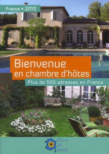 Bienvenue en chambres d'hôtes (édition 2010)