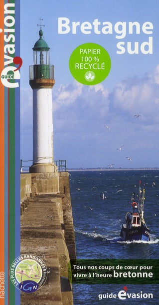 GUIDE EVASION EN FRANCE : Bretagne Sud