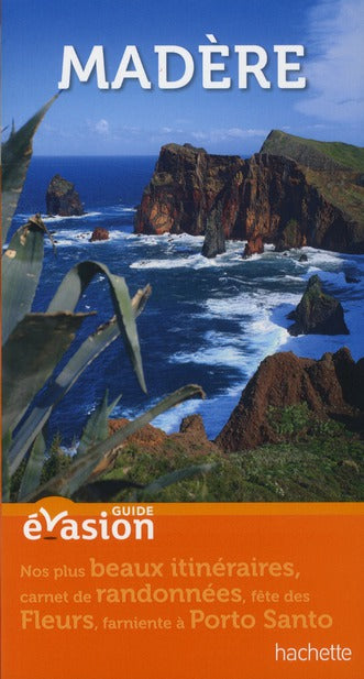 Guide évasion : Madère