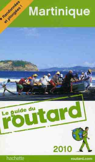 Guide du Routard : Martinique (édition 2010)