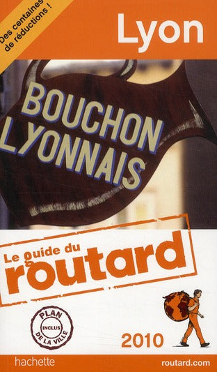 Guide du Routard : Lyon (édition 2010)