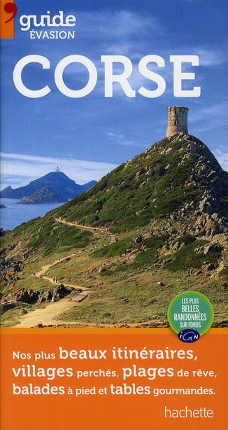 GUIDE EVASION EN FRANCE : Corse