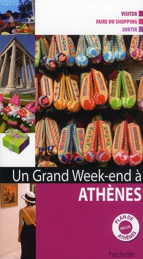 Un grand week-end : à Athènes