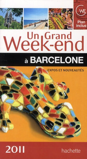 Un grand week-end : Barcelone (édition 2011)