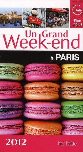 Un grand week-end : à Paris (édition 2012)