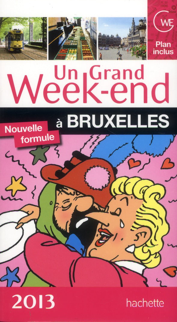 Un grand week-end : Bruxelles (édition 2013)