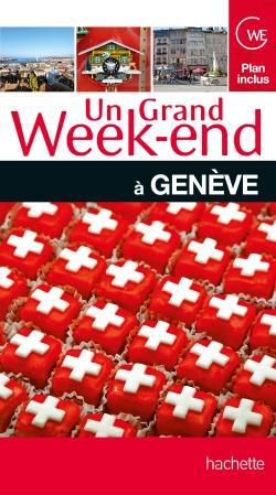 Un grand week-end : Genève