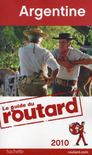 Guide du Routard : Argentine (édition 2009/2010)