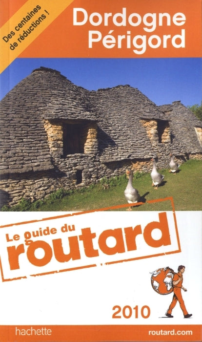Guide du Routard : Dordogne ; Périgord (édition 2010)