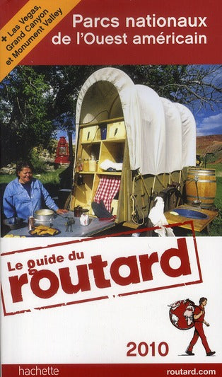 Guide du Routard : parcs nationaux de l'Ouest américain (édition 2010)