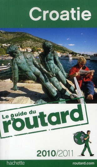 Guide du Routard : Croatie (édition 2010/2011)