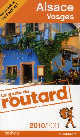 Guide du Routard : Alsace, Vosges (édition 2010-2011)