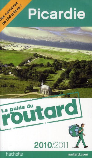 Guide du Routard : Picardie (édition 2010/2011)