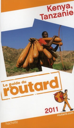Guide du Routard : Kenya, Tanzanie (édition 2011)