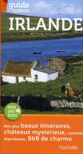 Guide évasion : Irlande
