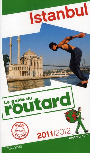 Guide du Routard : Istanbul (éditon 2011/2012)