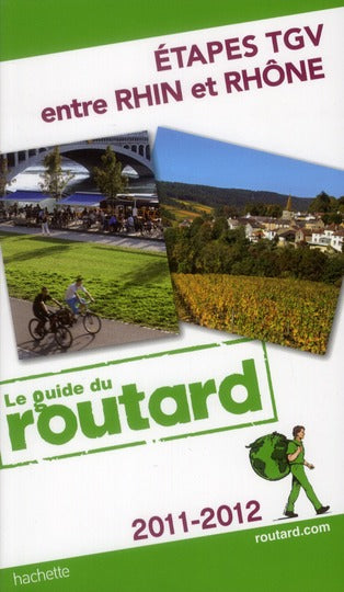 Guide du Routard : étapes TGV entre le Rhin et le Rhône