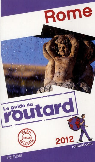 Guide du Routard : Rome (édition 2012)