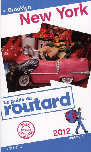 Guide du Routard : New York ; Brooklyn (édition 2012)