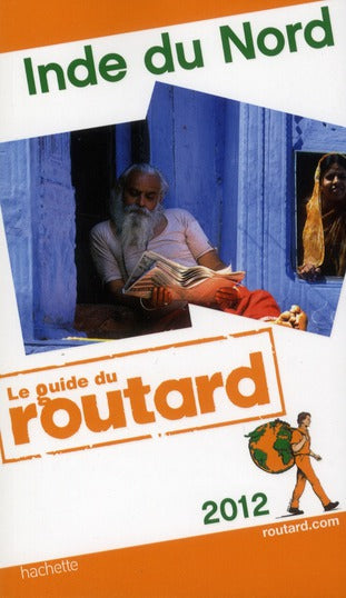 Guide du Routard : Inde du nord (édition 2012)