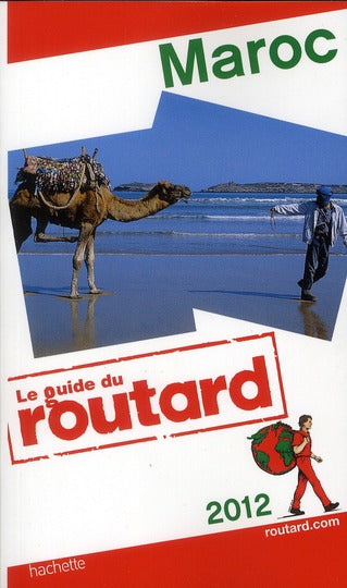 Guide du Routard : Maroc (édition 2012)