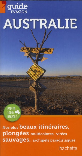 Guide évasion : Australie