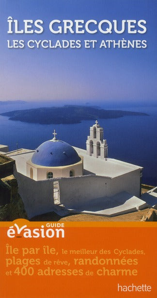 Guide évasion : îles grecques, îles cyclades
