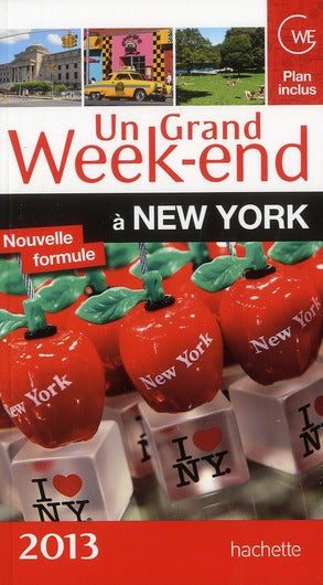 Un grand week-end : à New York (édition 2013)