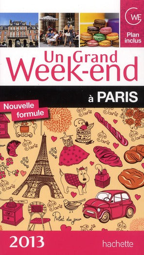 Un grand week-end : à Paris (édition 2013)