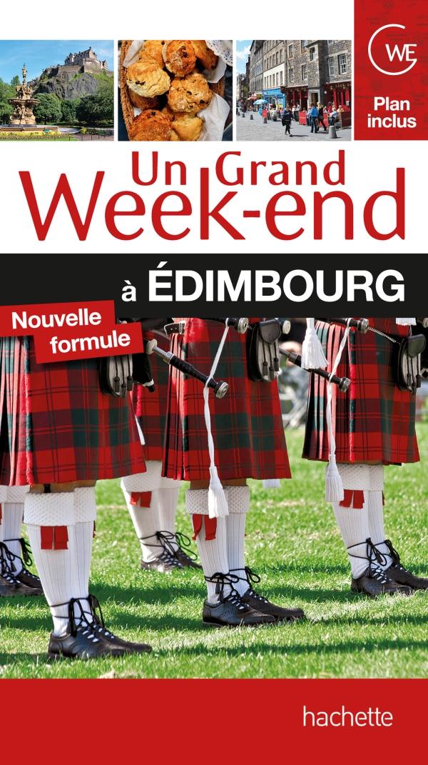 Un grand week-end : Edimbourg