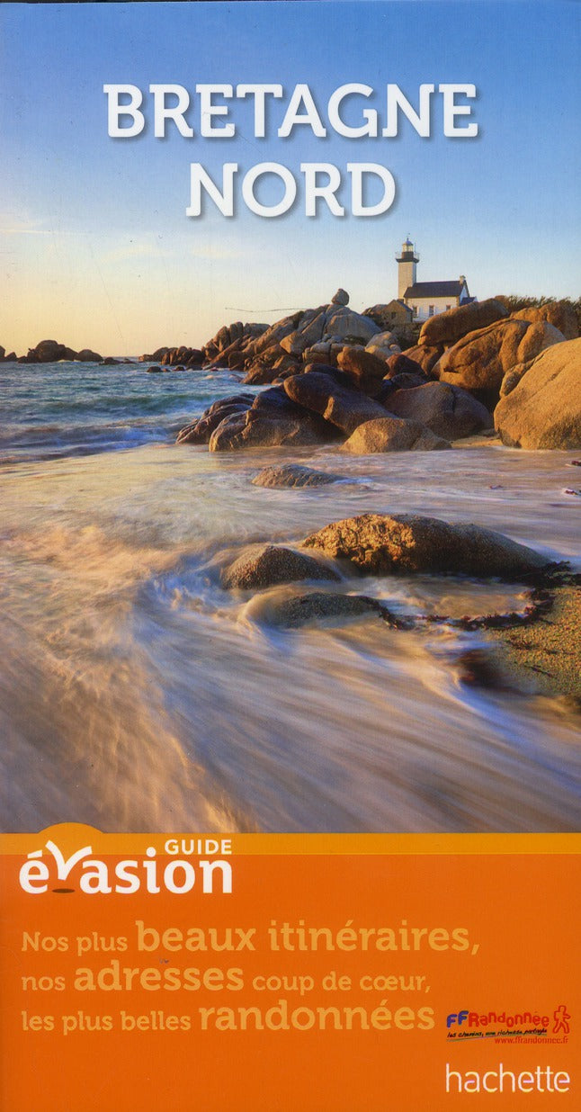 GUIDE EVASION EN FRANCE : Bretagne Nord