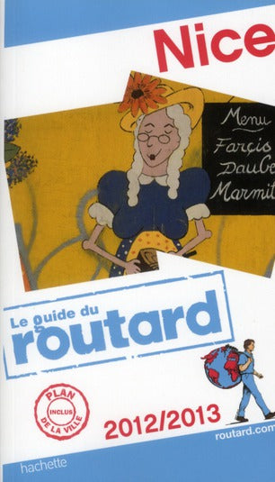 Guide du Routard : Nice (édition 2012/2013)