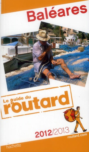 Guide du Routard : Baléares (édition 2012/2013)