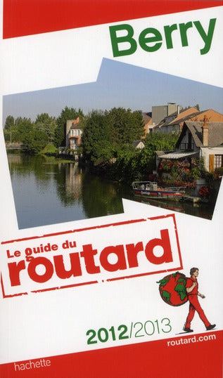 Guide du Routard : Berry (édition 2012/2013)