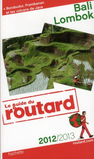 Guide du Routard : Bali ; Lombok (édition 2012/2013)