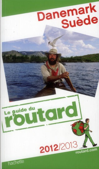 Guide du Routard : Danemark ; Suède (édition 2012/2013)