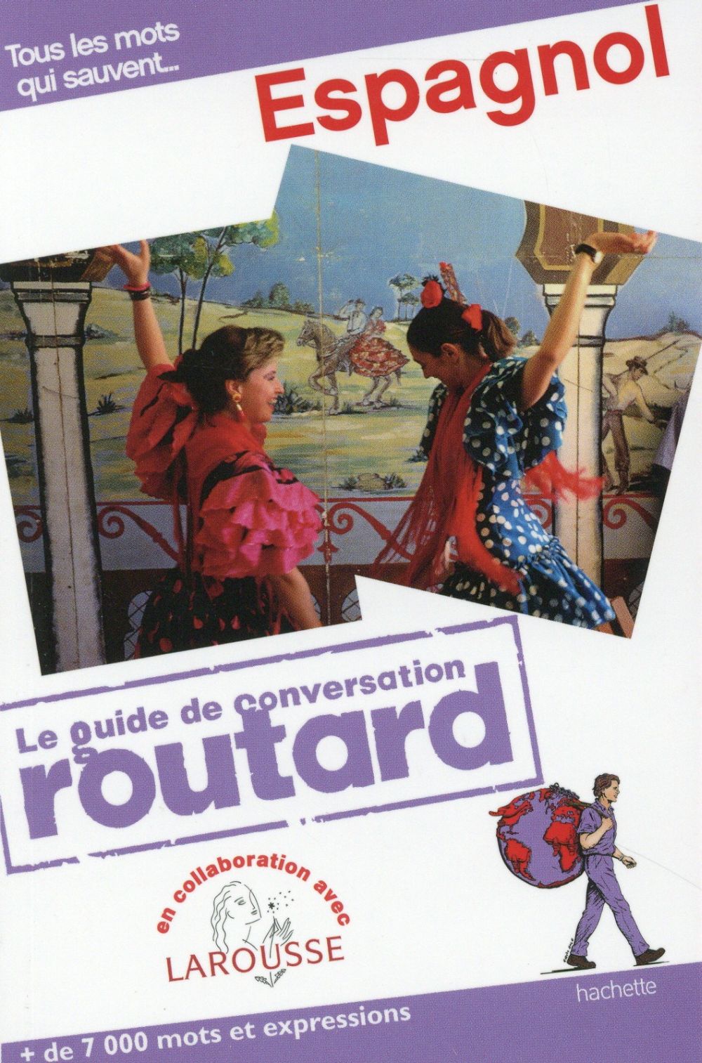 Le guide de conversation Routard : espagnol