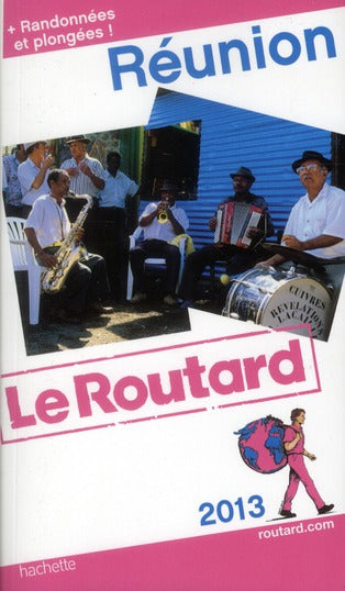 Guide du Routard : Réunion (édition 2013)