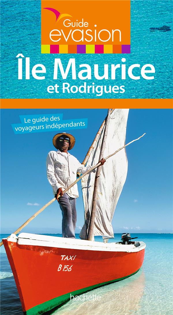 Guide évasion : Ile Maurice et Rodrigues