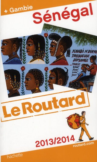 Guide du Routard : Sénégal, Gambie (édition 2013)