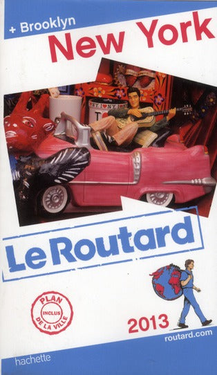 Guide du Routard : New York et Brooklyn (édition 2013)